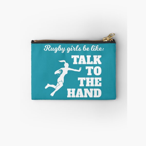 Item preview, Rugby Girls Talk To The Hand Rugby Fan Gift designed and sold by oberdoofus.