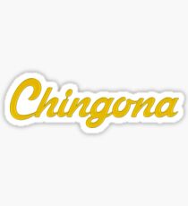 Chingona Sticker