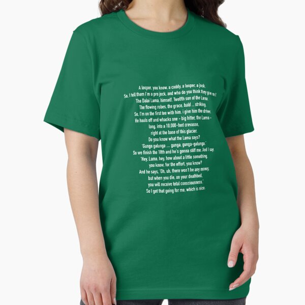 Item preview, Gunga Galunga Caddyshack Full Quote designed and sold by Primotees.