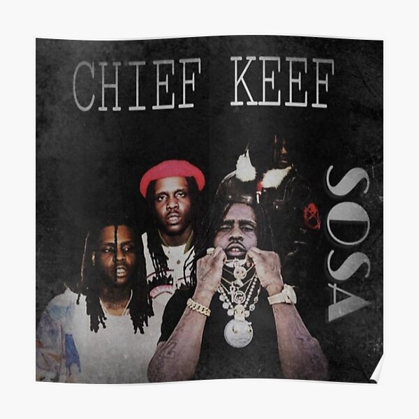 Chief Keef Posters | Redbubble