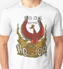 Bros Before Ho-ohs Unisex T-Shirt
