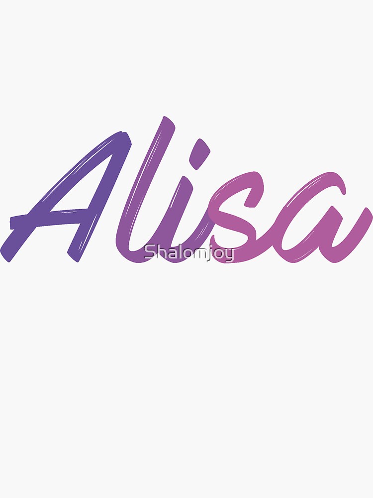 Alisa Sticker For Sale By Shalomjoy Redbubble