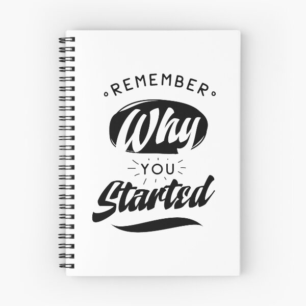 Item preview, Remember Why You Started designed and sold by ProjectX23.