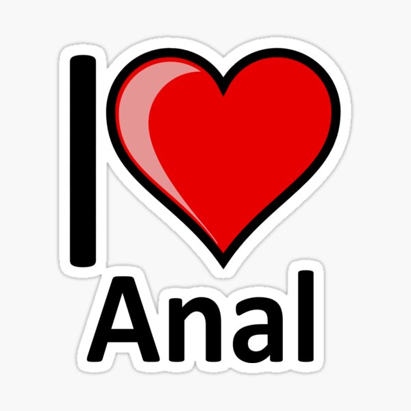 Rude - I Love Anal Merchandise Secret Santa Valentines Gift Pegatina