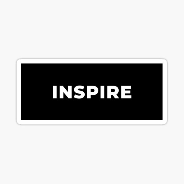 Inspire Sticker