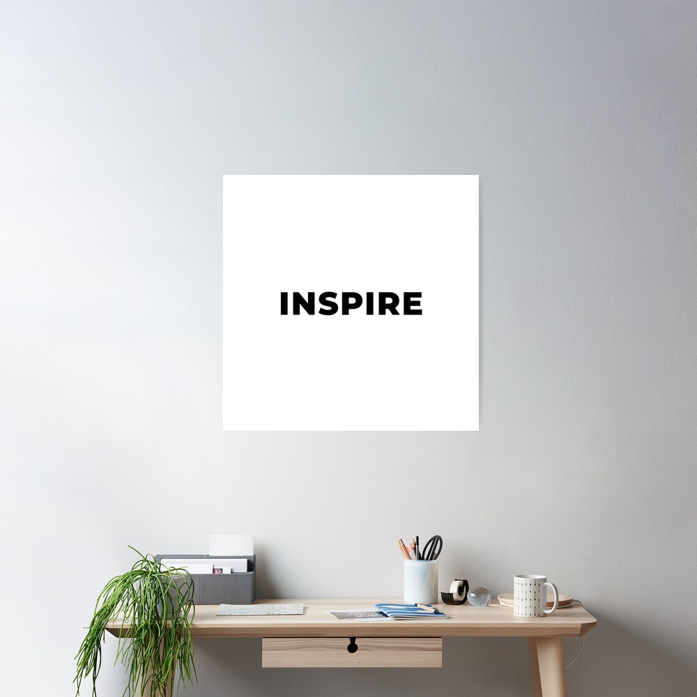 Inspire (Inverted) Poster