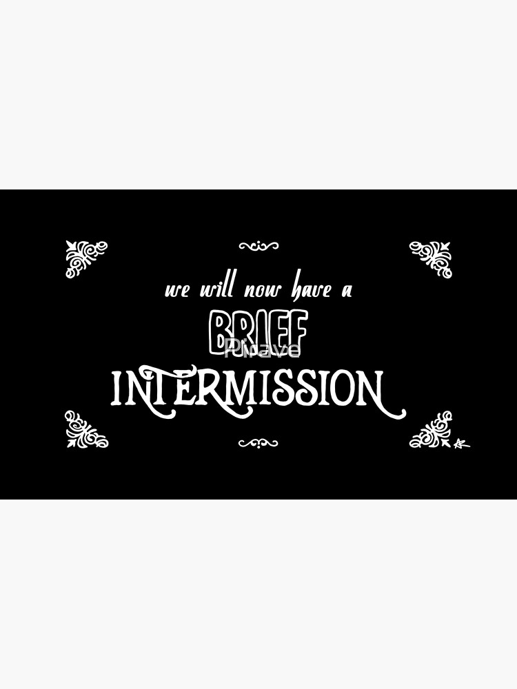 brief intermission music