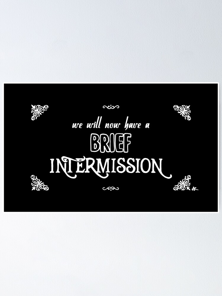 brief intermission curtain