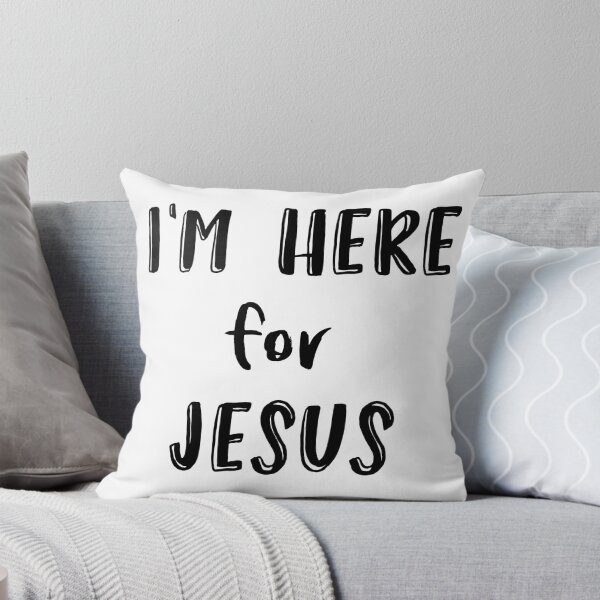 Item preview, Christian Quote: I'm here for Jesus designed and sold by motivateme.