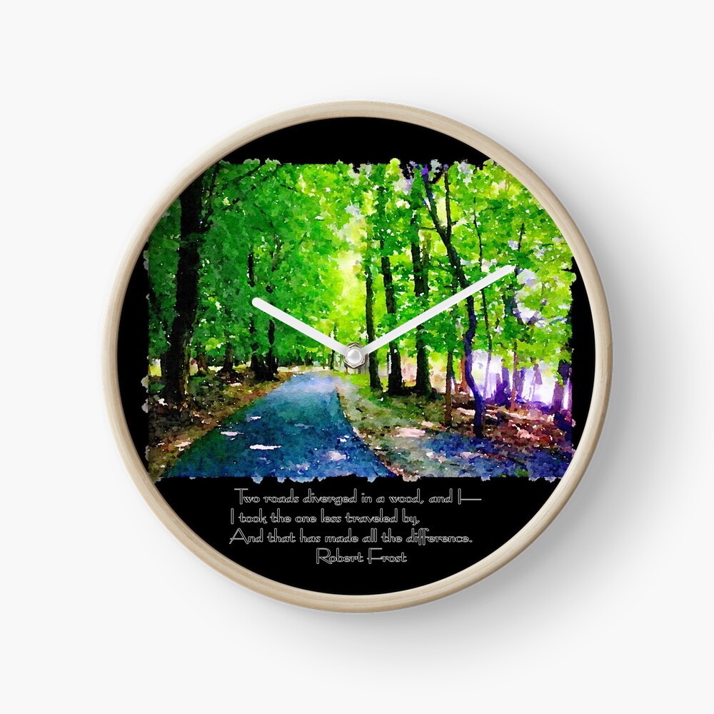Robert Frost, The Road Not Taken: One Design, On Everything — Wall Clock