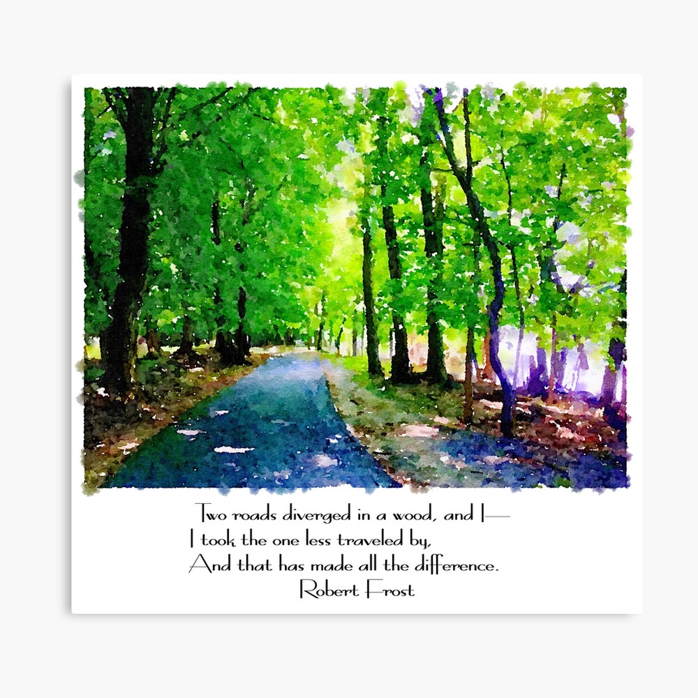 Robert Frost, The Road Not Taken: One Design, On Everything — Canvas Print