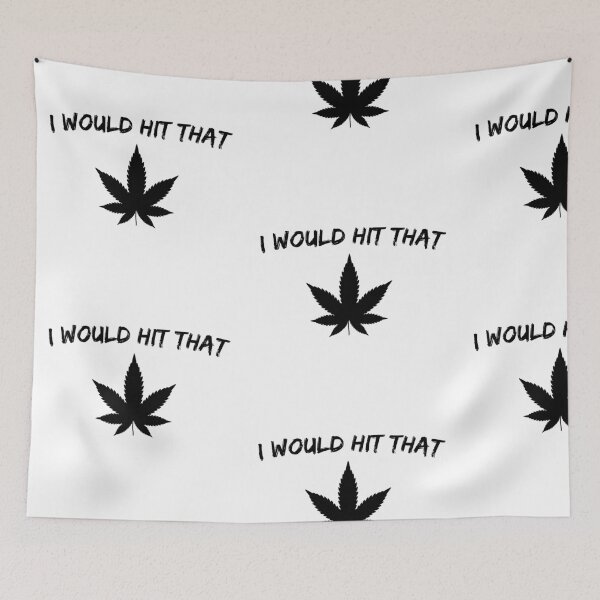 Item preview, I WOULD HIT THAT! WEED AND JOINT GIFT IDEA designed and sold by JamesandLuis.