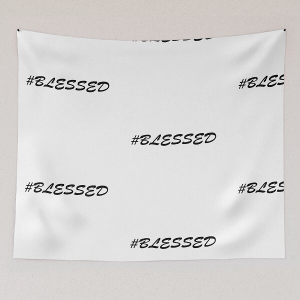 Item preview, #BLESSED! ARE YOU BLESSED? GIFT IDEA designed and sold by JamesandLuis.