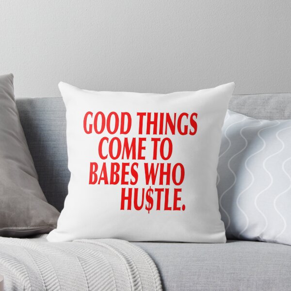 Item preview, GOOD THINGS COME TO BABES WHO HUSTLE designed and sold by Jade A..