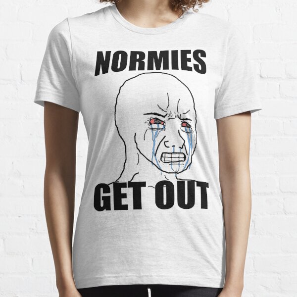 NORMIES GET OUT Essential T-Shirt