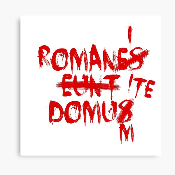 Item preview, Romanes Eunt Domus "Romans Go Home" Corrected designed and sold by bpcreate.