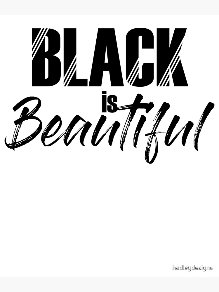 "Black Is Beautiful Black History Month 2" Poster for Sale