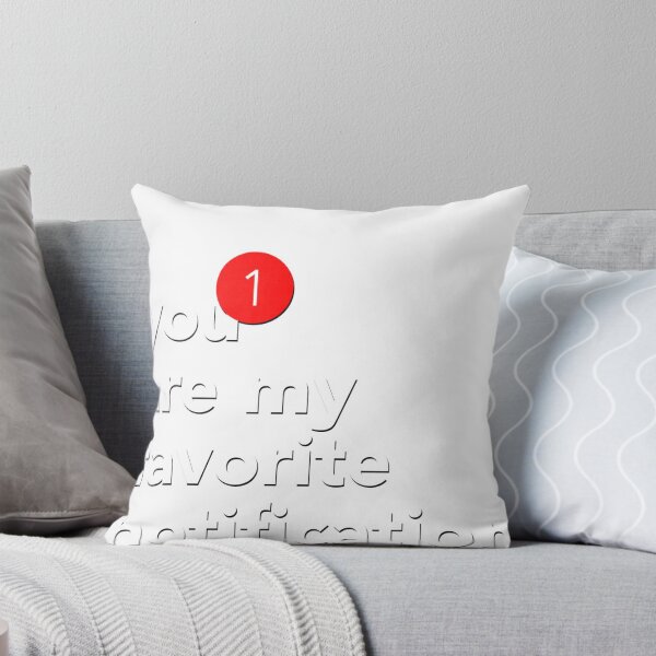 Item preview, You are my Favorite Notification  designed and sold by Freeupbrand.