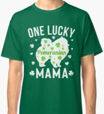 Pomeranian Mama St Patricks Day Gift Classic T-Shirt
