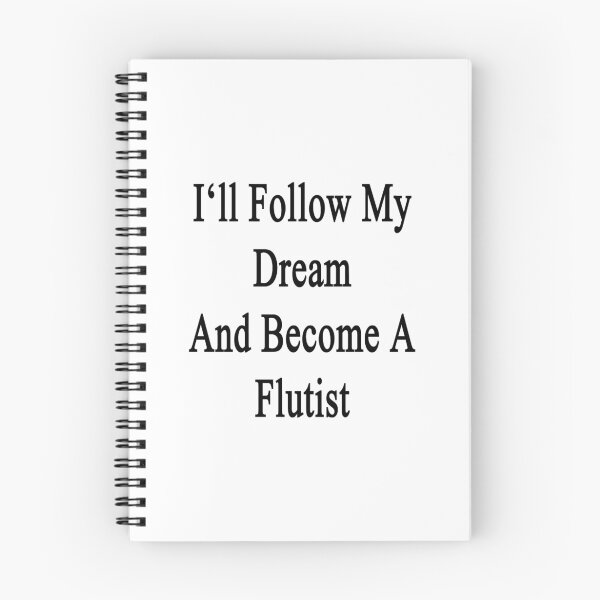 Item preview, I'll Follow My Dream And Become A Flutist  designed and sold by supernova23.