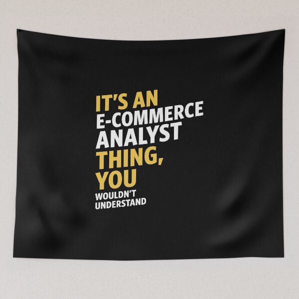 Item preview, E-commerce Analyst designed and sold by caiquefelino15.