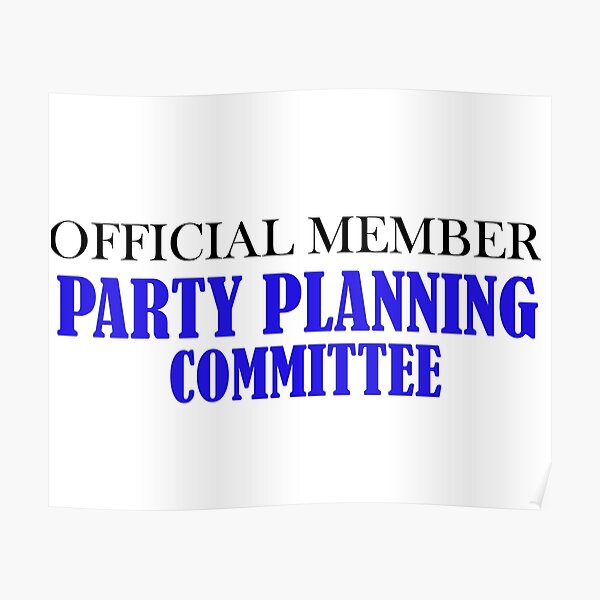 "The Office Party Planning Committee" Poster for Sale by mayoop