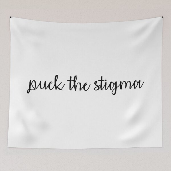 Item preview, puck the stigma designed and sold by kaleigh’s side projects.