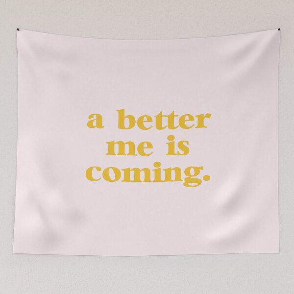 Item preview, A Better Me Is Coming. designed and sold by *Jordan Lee*.
