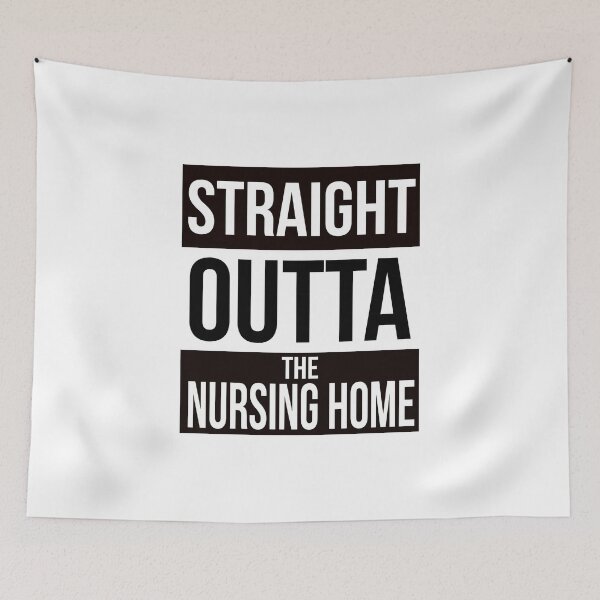 Item preview, Funny Senior - Straight Outta The Nursing Home - Elderly Humor designed and sold by stuch75.