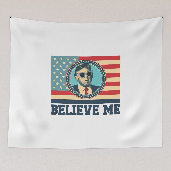 Item preview, Funny President - Believe Me - Leader Of Country Executive Humor designed and sold by stuch75.