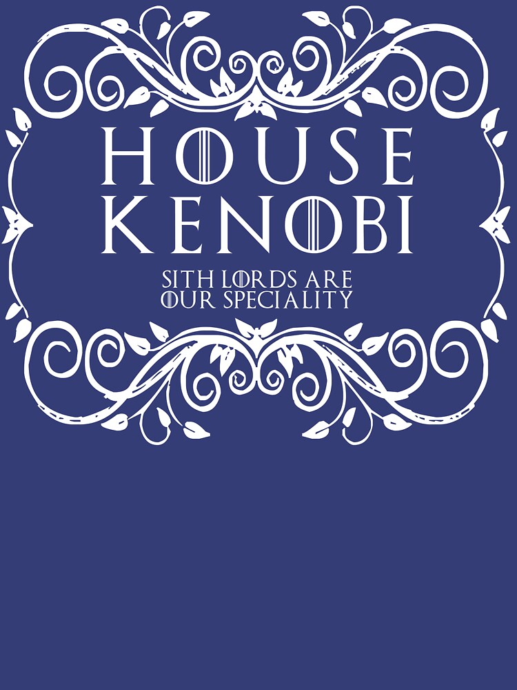 House Kenobi (white text) by houseorgana