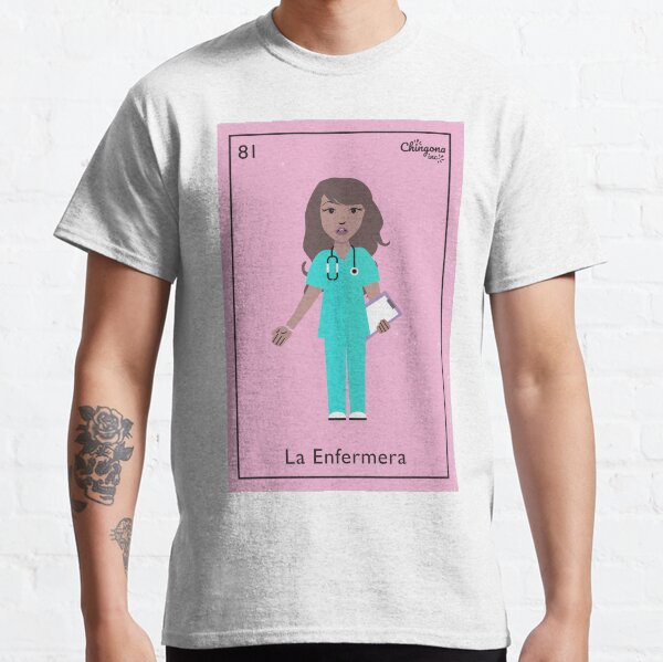 La Enfermera Classic T-Shirt