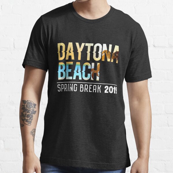 "Daytona Beach Florida Spring Break 2019 T Shirts" Tshirt for Sale by