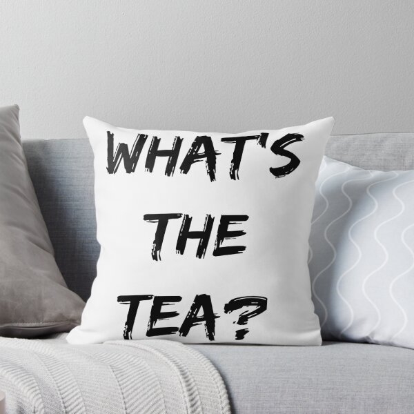 Item preview, What's The Tea? designed and sold by marosharaf.