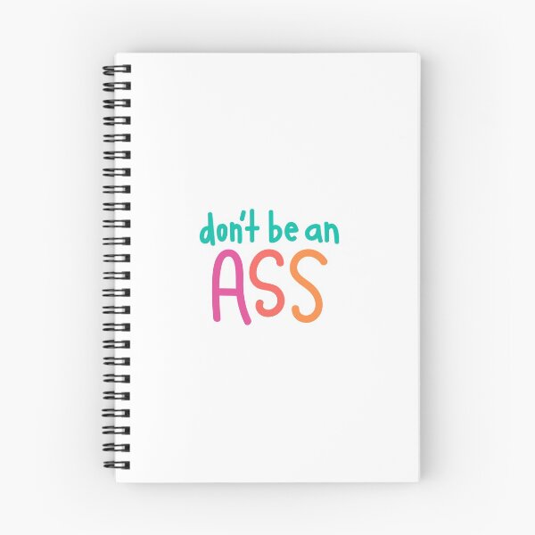Item preview, Don't Be An Ass designed and sold by GraceEliseB.