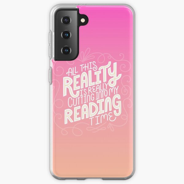Reading Vs. Reality Tropical Pink Samsung Galaxy Soft Case