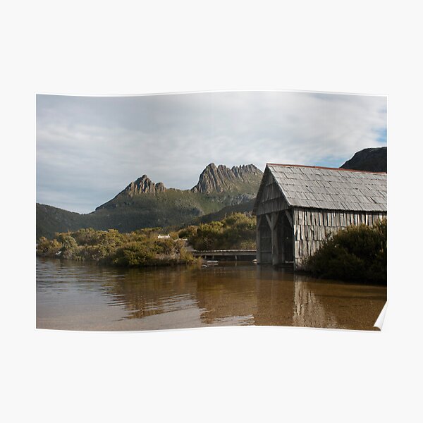 Towering Above - Dove Lake Boat Shed, Cradle Mountain Poster