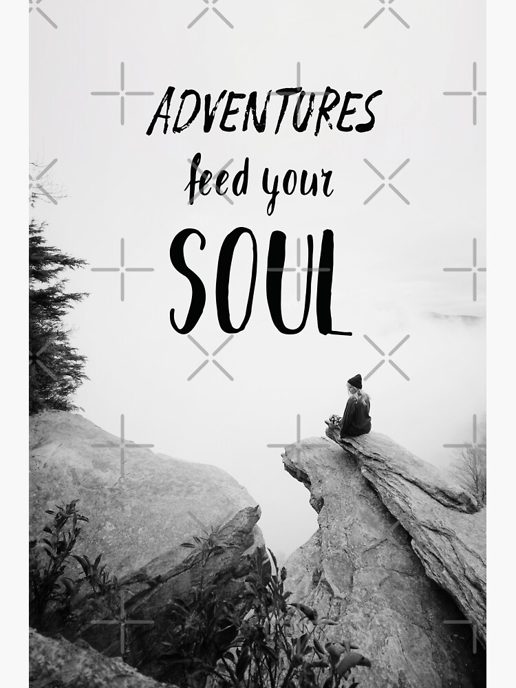 "ADVENTURES feed your SOUL" Sticker for Sale by DelightfulArts Redbubble