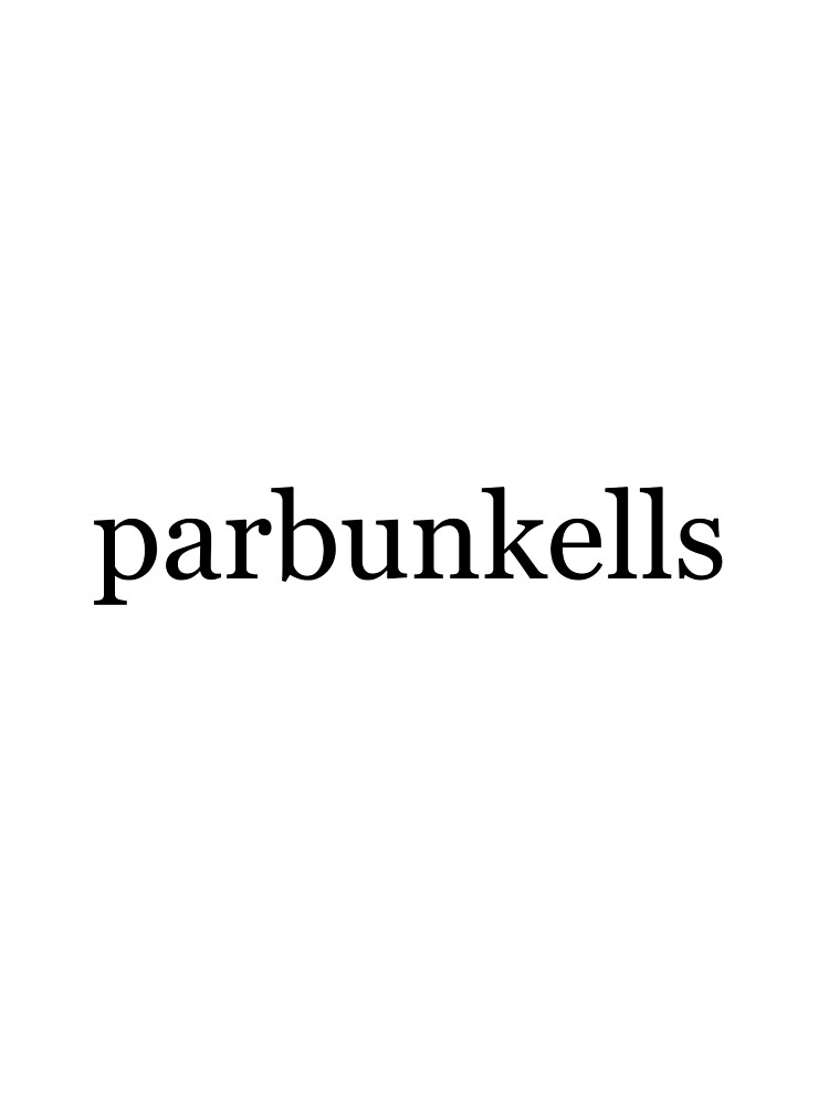 parbunkells by dzdn