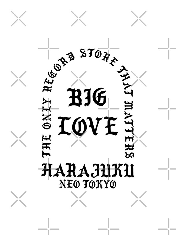 Big Love Harajuku