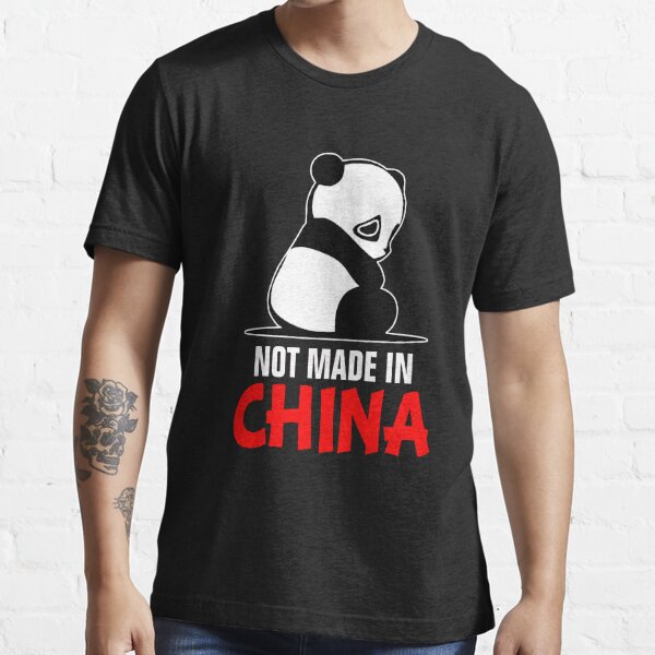 not made in china t shirt