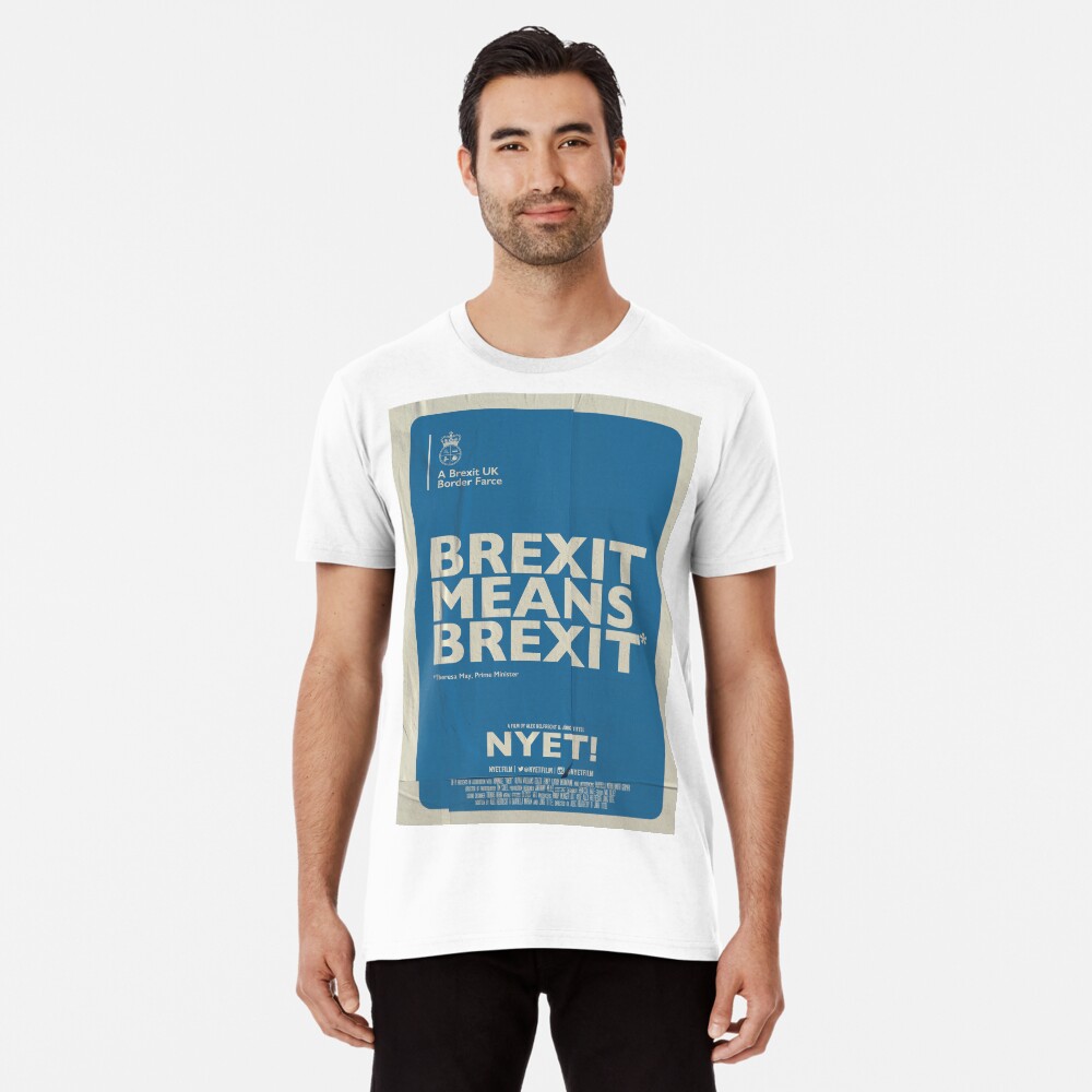 Brexit Means Brexit T-Shirt Premium T-Shirt