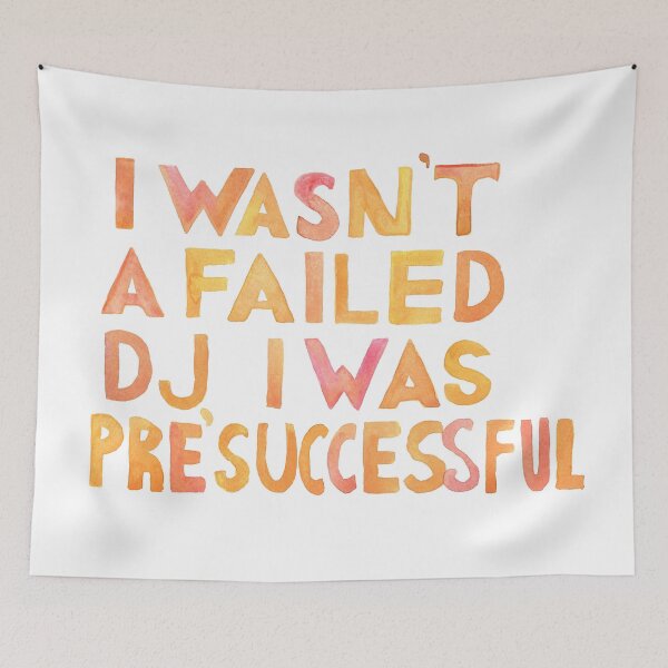 Item preview, I Wasn´t A Failed DJ I Was Pre-Successful Yellow and Orange designed and sold by Niina  Niskanen.