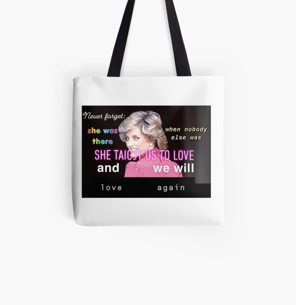 Diana - Taught us to Love All Over Print Tote Bag