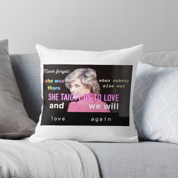 Diana - Taught us to Love Throw Pillow