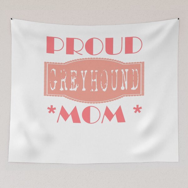 Item preview, Proud greyhound mother dog greyhound sports love designed and sold by NixBob.