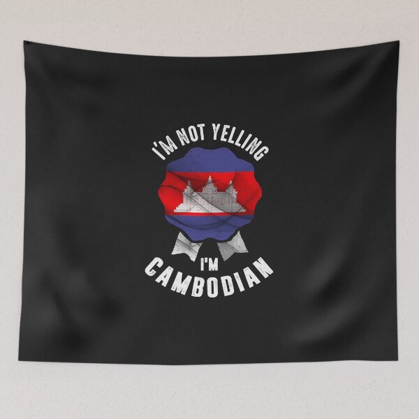 Item preview, I'm Not Yelling I'm Cambodian designed and sold by cidolopez.
