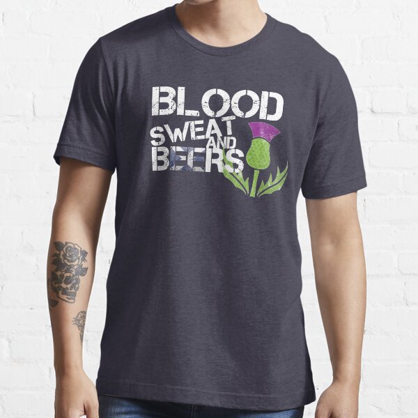 Scotland Flag Rugby Six Nations Blood Sweat Beers Scottish Thistle Graphic Design Essential T-Shirt