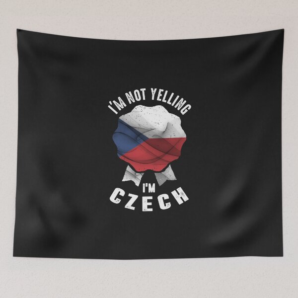 Item preview, I'm Not Yelling I'm Czech designed and sold by cidolopez.