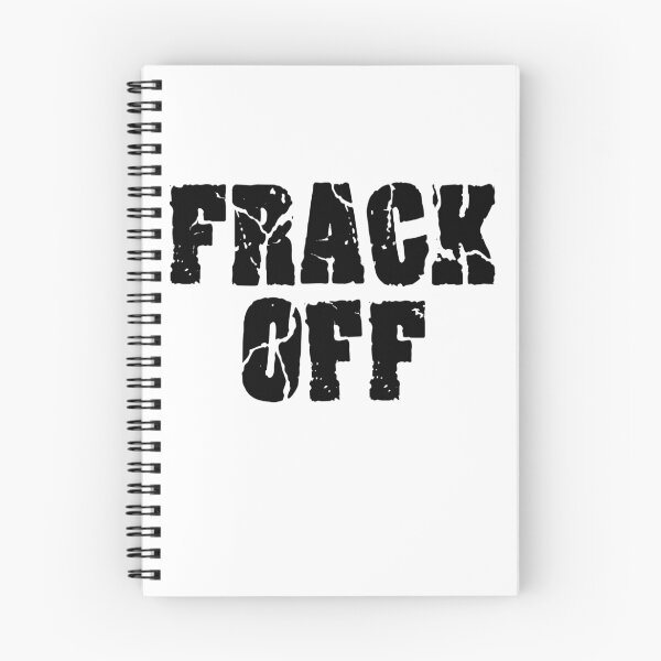 Item preview, FRACK OFF designed and sold by Calgacus.